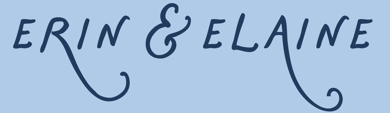 Erin & Elaine